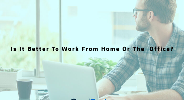 Work From Home Or Office