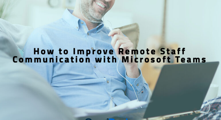 Remote Work With Ms Teams