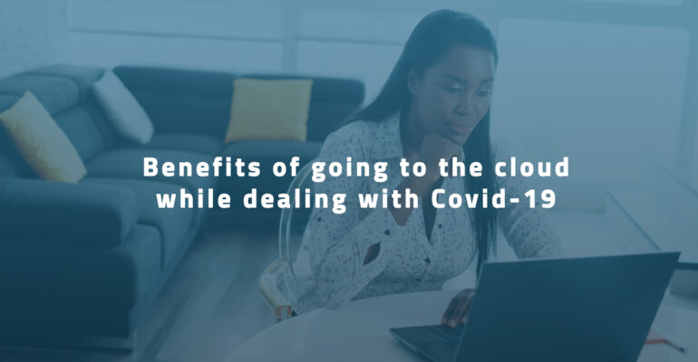 Benefits Of Going On To The Cloud